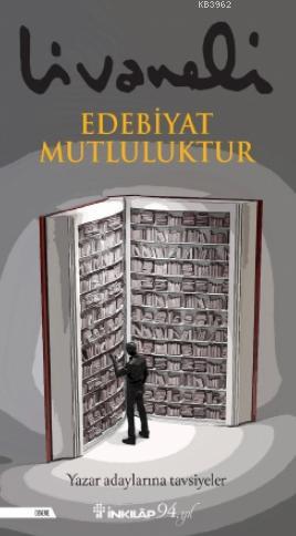 Edebiyat Mutluluktur