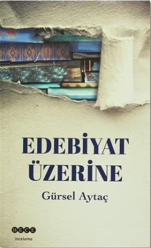 Edebiyat Üzerine