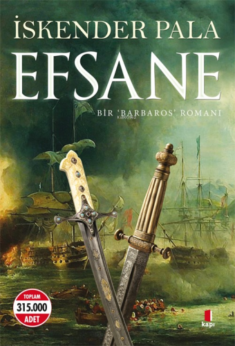 Efsane; Bir Barbaros Romanı