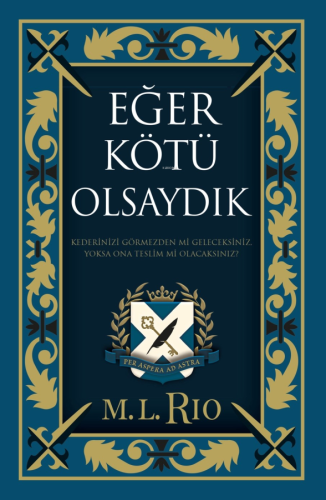 Eğer Kötü Olsaydık - Ciltli