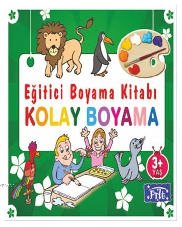 Eğitici Boyama Kitabı - Kolay Boyama; 3 Yaş Üstü