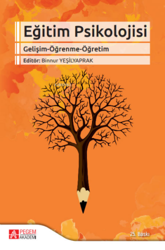 Eğitim Psikolojisi; Gelişim-Öğrenme-Öğretim