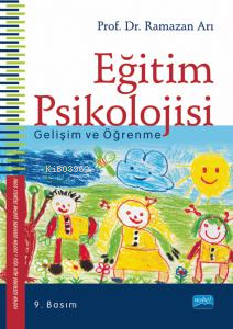 Eğitim Psikolojisi; Gelişim Ve Öğrenme