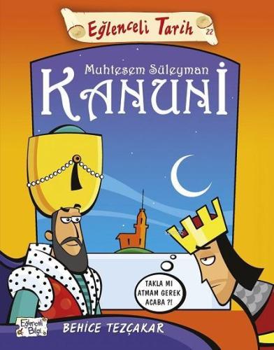 Eğlenceli Tarih: Muhteşem Süleyman Kanuni