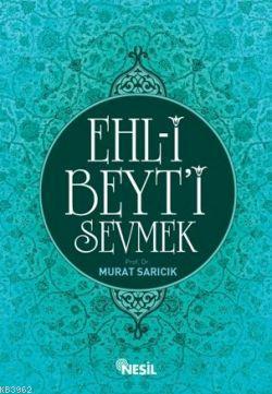 Ehl-i Beyt'i Sevmek