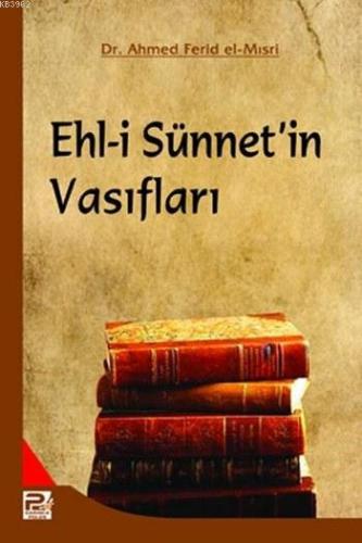 Ehl-i Sünnet'in Vasıfları