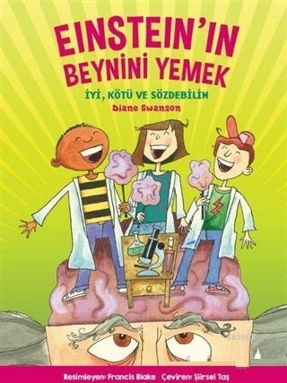 Einstein'ın Beynini Yemek; İyi, Kötü ve Sözdebilim