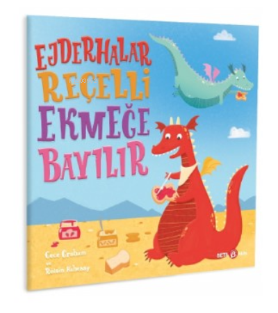 Ejderhalar Reçelli Ekmeğe Bayılır