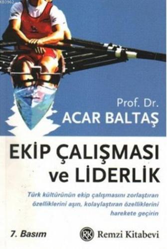 Ekip Çalışması ve Liderlik