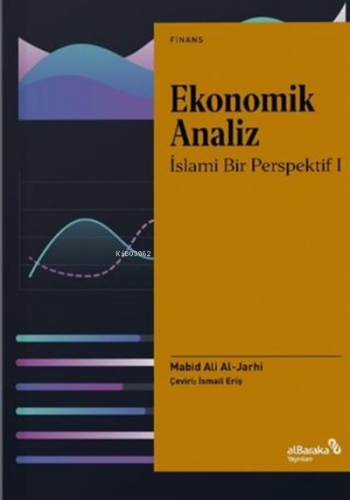 Ekonomik Analiz;İslami Bir Perspektif 1