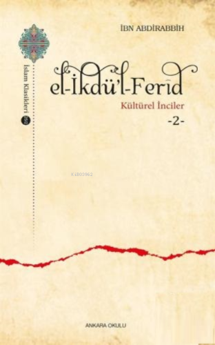 El - İkdü'l - Ferid - Kültürel İnciler 2