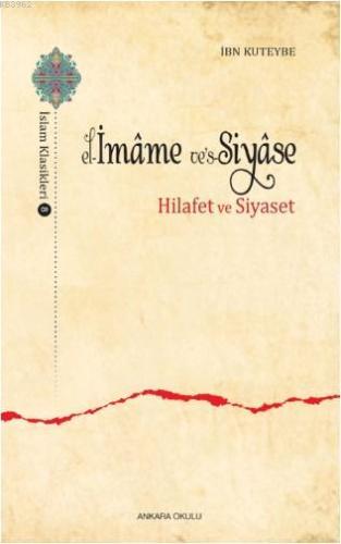 El-İmame ve's-Siyase; Hilafet ve Siyaset