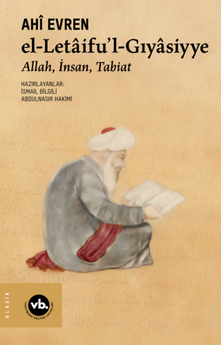 El-letâifu'l-Gıyâsiyye;Allah, İnsan, Tabiat