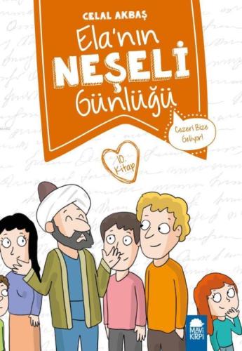 Elanın Neşeli Günlüğü (Kitap 10); Cezeri Bize Geliyor