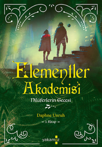 Elementler Akademisi- 3 Nilüferlerin Gecesi