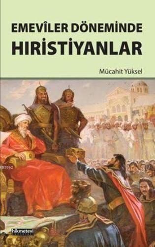 Emevîler Döneminde Hıristiyanlar