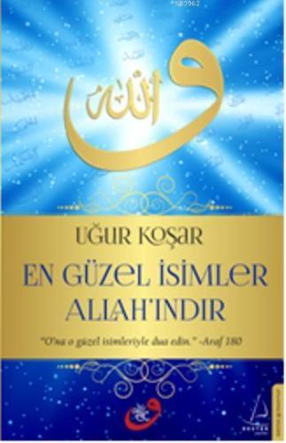 En Güzel İsimler Allah'ındır