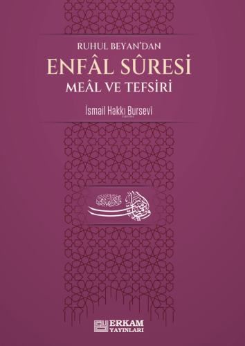 Enfal Suresi Meâl ve Tefsiri