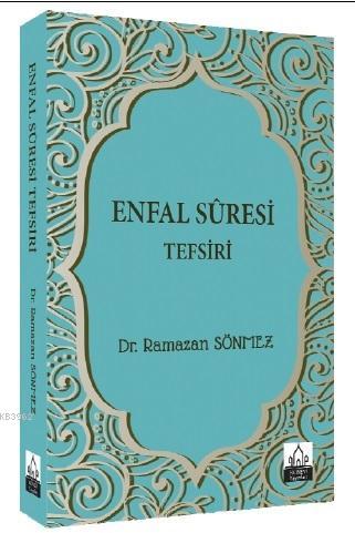 Enfal Suresi Tefsiri