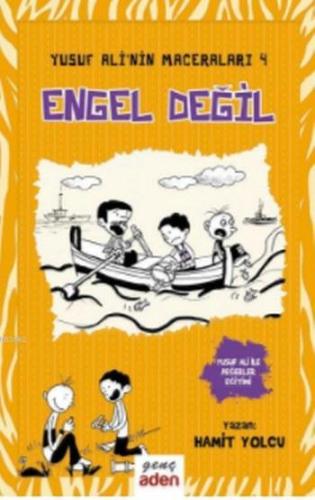 Engel Değil - Yusuf Ali'nin Maceraları - 4