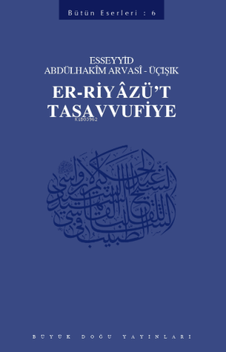 Er Riyazü't- Tasavvufiye