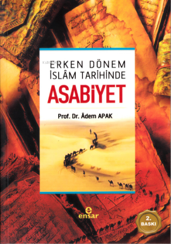 Erken Dönem İslâm Tarihinde Asabiyet