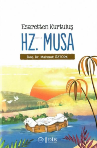 Esaretten Kurtuluş Hz. Musa