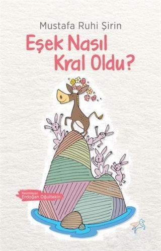 Eşek Nasıl Kral Oldu?