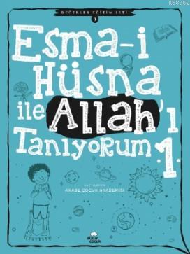 Esma-i Hüsna ile Allah'ı Tanıyorum - 1; Değerler Eğitim Seti -3