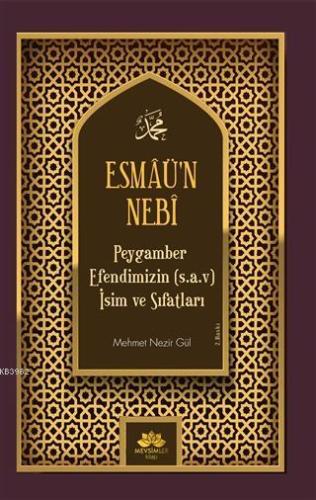 Esmaü'n Nebi Peygamber Efendimizin(Sav) İsim ve Sıfatları