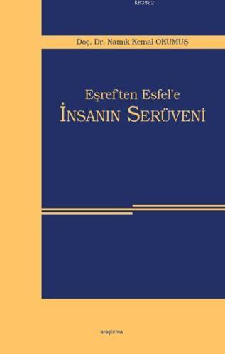 Eşref'ten Esfel'e İnsanın Serüveni