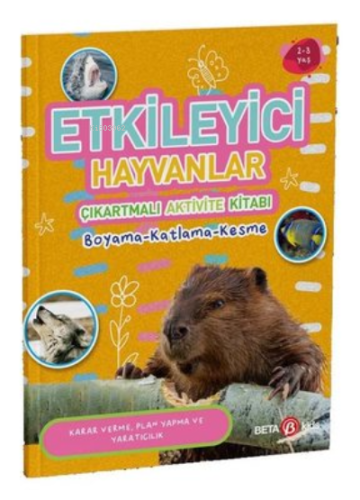 Etkileyici Hayvanlar - Çıkartmalı Aktivite Kitabı