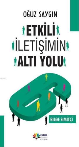 Etkili İletişimin Altı Yolu