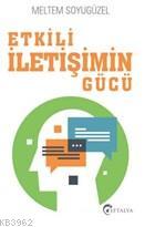 Etkili İletişimin Gücü