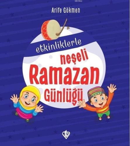 Etkinliklerle Neşeli Ramazan Günlüğü