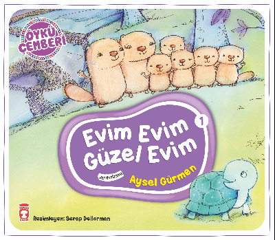 Evim Evim Güzel Evim; Öykü Çemberi - 1