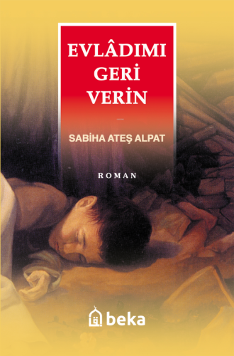 Evladımı Geri Verin