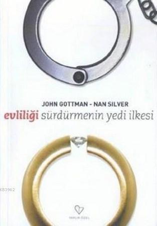 Evliliği Sürdürmenin 7 İlkesi