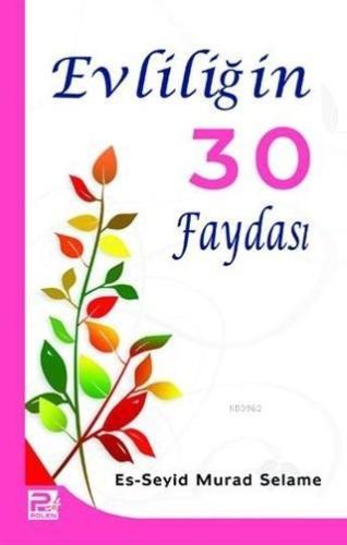 Evliliğin 30 faydası