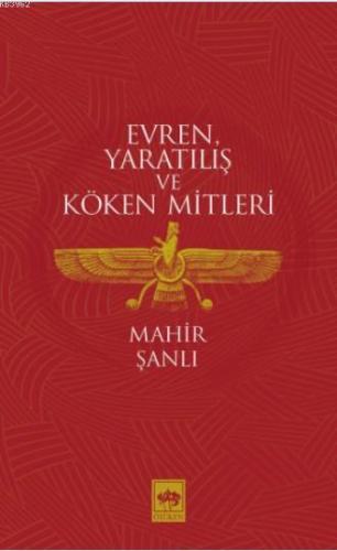 Evren, Yaratılış ve Köken Mitleri