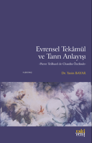 Evrensel Tekâmül ve Tanrı Anlayışı