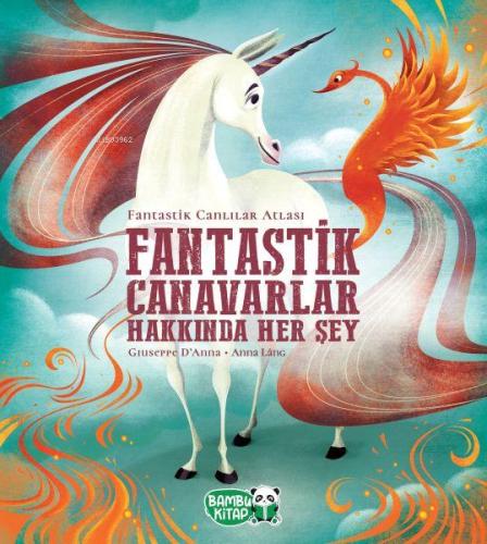 Fantastik Canavarlar Hakkında Her Şey