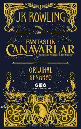 Fantastik Canavarlar Nelerdir, Nerede Bulunurlar?; Orijinal Senaryo