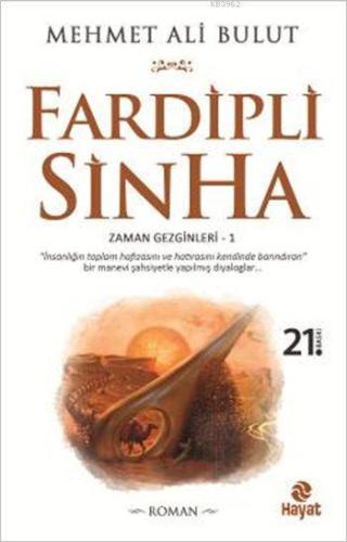 Fardipli Sinha; Zaman Gezginleri - 1