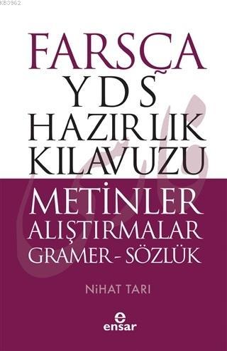 Farsça YDS Hazırlık Kılavuzu Metinler Alıştırmalar - ön kapak Farsça Y