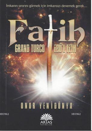 Fatih Grand Turco Ebul Feth