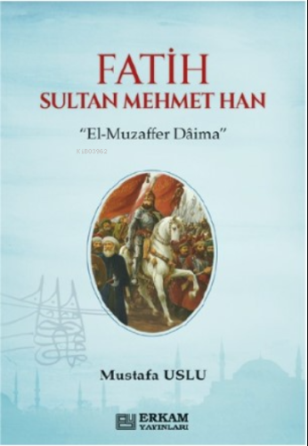 Fatih Sultan Mehmet Han