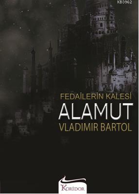 Fedailerin Kalesi Alamut