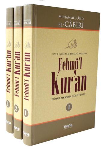 Fehmü'l Kur'an (3 Cilt); Siyer Eşliğinde Kur'an'ı Anlamak