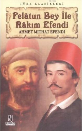 Felatun Bey ile Rakım Efendi